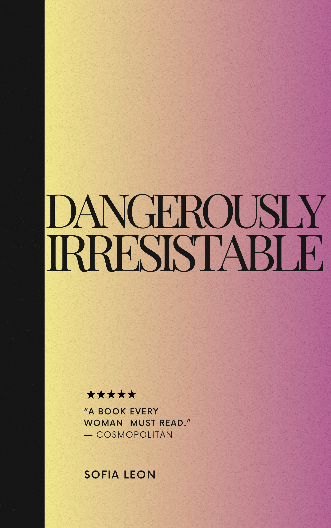 Dangerously Irresistible: Deluxe Edition